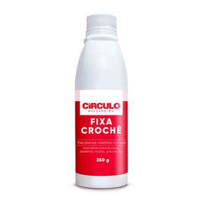 FIXA CROCHE  250 ml CIRCULO