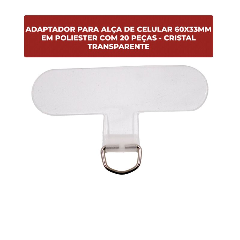 ADAPTADOR-PARA-ALCA-DE-CELULAR-60X33MM-EM-POLIESTER-COM-20-PECAS---CRISTAL-TRANSPARENTE